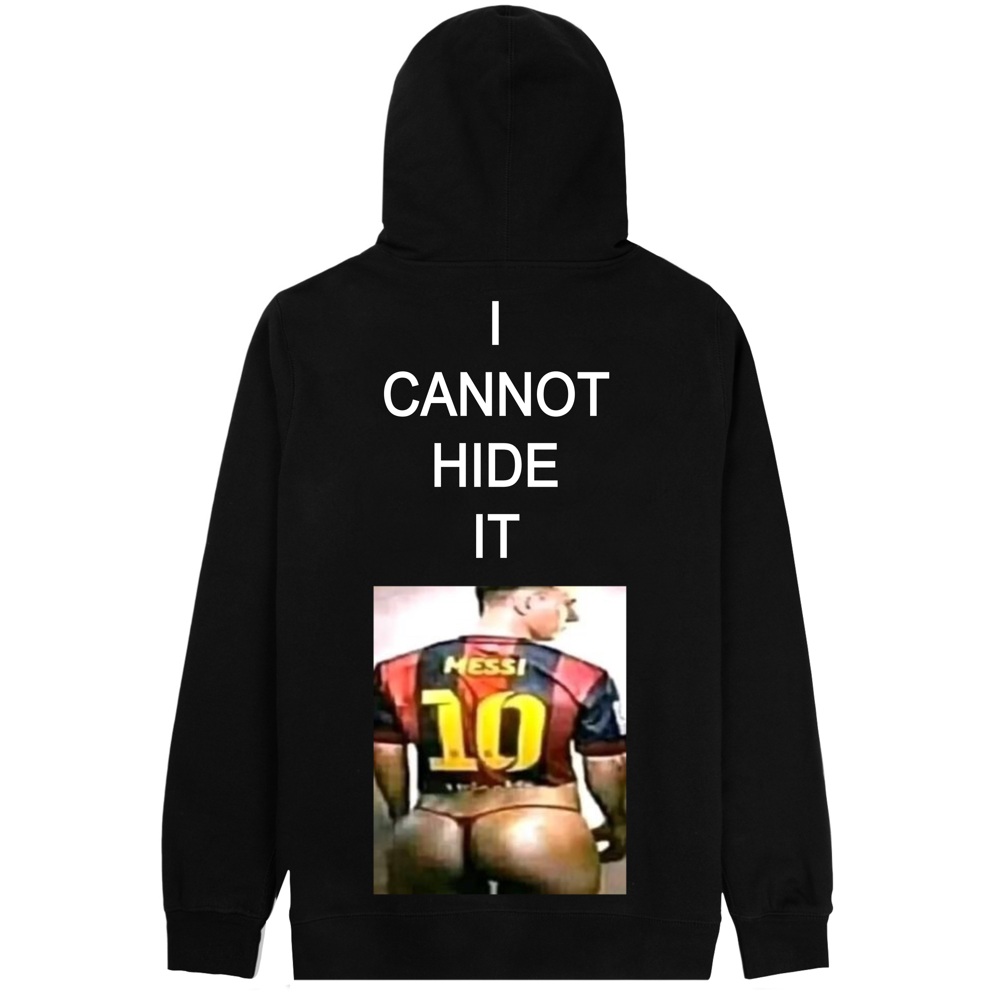 I cannot hide it Hoodie